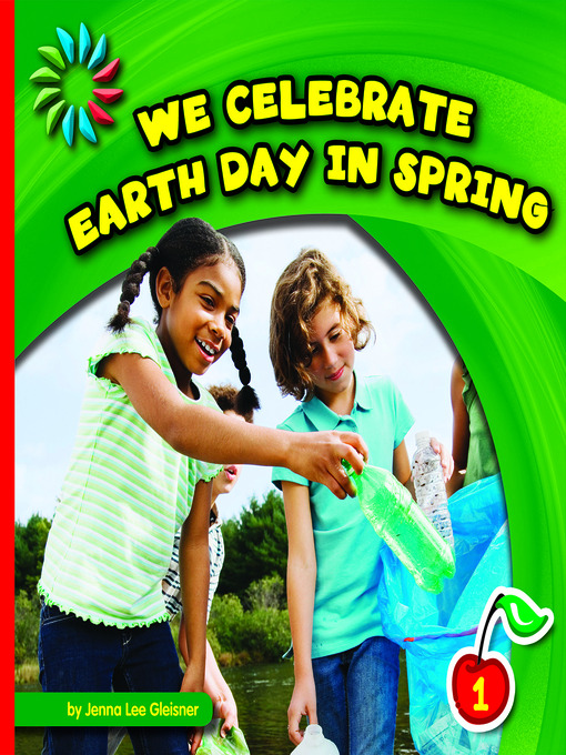 Title details for We Celebrate Earth Day in Spring by Jenna Lee Gleisner - Available